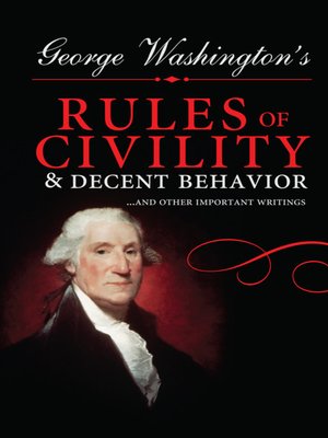 George Washington's Rules of Civility and Decent Behavior - ebook
